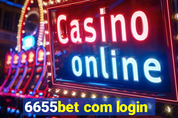 6655bet com login